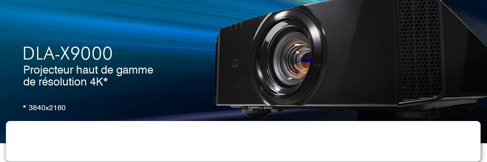 DLA-X9000 Projecteur haut de gamme de résolution 4K* *3840x2160