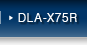 DLA-X75R