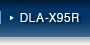 DLA-X95R