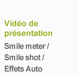 Vidéo de présentation Smile meter / Smile shot / Effets Auto