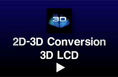 Vidéo de présentation Conversion 2D-3D sur l'écran LCD 3D