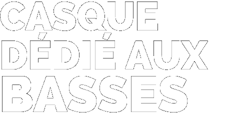 Casque dédié aux basses